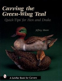 Carving The Green-Wing Teal: Quick Tips For Hen and Drake