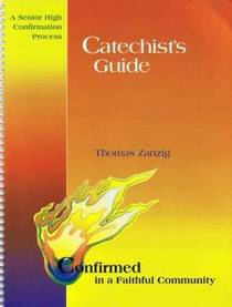 Confirmed in a Faithful Community (CATECHIST's GUIDE)