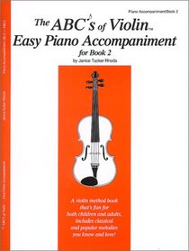 The ABCs of Violin Easy Piano Accompaniment for Book 2