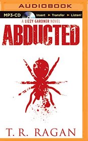 Abducted (Lizzy Gardner, Bk 1) (Audio MP3 CD) (Unabridged)