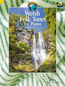 Welsh Folk Tunes for Piano: 32 Traditional Pieces (Schott World Music)