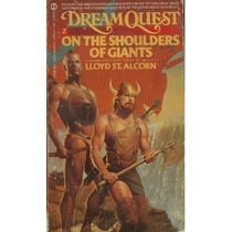 On the Shoulders of Giants (Dreamquest, No 2)
