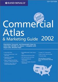 Rand McNally 2002 Commercial Atlas & Marketing Guide (Rand Mcnally Commercial Atlas and Marketing Guide)