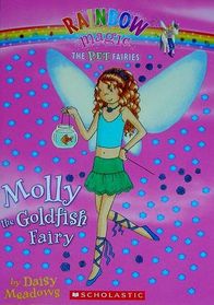 Molly the Goldfish Fairy (Rainbow Magic - Pet Fairies)