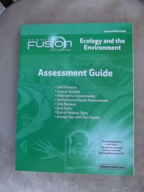 ScienceFusion: Assessment Guide Module D  Grades 6-8 Module D: Ecology and The Environment