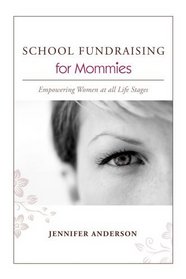 SCHOOL FUNDRAISING for Mommies