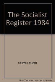 The Socialist Register, 1984: The Uses of Anti-Communism