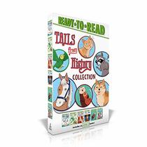 Tails from History Collection: A Raccoon at the White House; A Parrot in the Painting; A Puppy for Helen Keller; The Cat Who Ruled the Town; A Sea Otter to the Rescue; A Pony with Her Writer