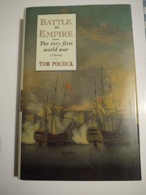 Battle for Empire : The Very First World War 1756-63