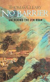 No Barrier: Unlocking the Zen Koan