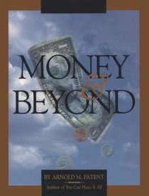 Money and Beyond