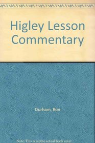 The Higley Lesson Commentary (Higley Lesson Commentary (Paperback))