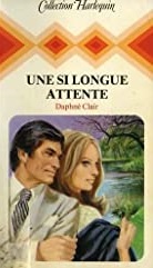Une si longue attente (A Wilder Shore) (French Edition)