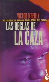 Las Reglas De LA Caza (Spanish Edition)