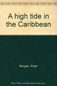 A high tide in the Caribbean