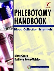 Phlebotomy Handbook : Blood Collection Essentials (7th Edition)