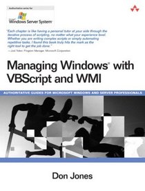Managing Windows(R) with VBScript and WMI