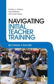 Navigating Initial Teacher Training: Becoming a Teacher