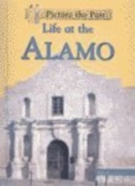 Life at the Alamo