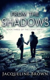 From the Shadows (The Light)