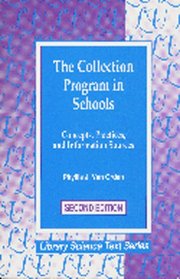 The Collection Program in Schools: Concepts, Practices, and Information Sources