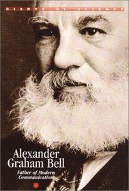 Giants of Science - Alexander Graham Bell (Giants of Science)