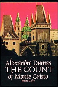 The Count of Monte Cristo, Volume II (of V)