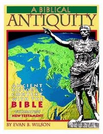 A Biblical Antiquity, New Testament
