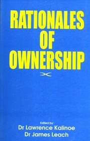 Rationales of Ownership: Ethnographic Studies of Transactions and Claims to Ownership in Contemporary Papua New Guinea