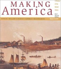 Making America: A History of the United States to 1877