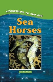 Sea Horse (Creatures of the Sea)