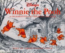 Disney's Winnie the Pooh : A Celebration of the Silly Old Bear