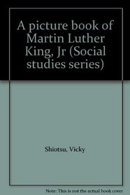 A picture book of Martin Luther King, Jr (Social studies series)