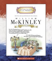 William Mckinley (Turtleback School & Library Binding Edition) (Getting to Know the U.S. Presidents)
