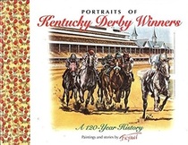 Portraits of Kentucky Derby Winners: A 120-Year History