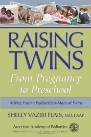 Raising Twins: From Pregnancy to Preschool