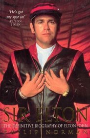 Sir Elton: The Definitive Biography of Elton John --2000 publication.