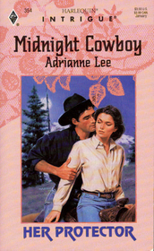 Midnight Cowboy (Her Protector) (Harlequin Intrigue, No 354)