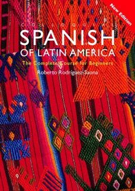 Colloquial Spanish of Latin America: The Complete Course for Beginners (Colloquial Series (Multimedia))