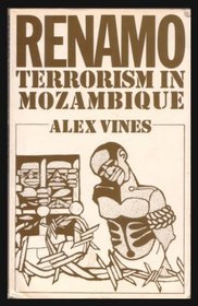 Renamo: Terrorism in Mozambique