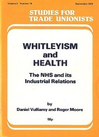 Whitleyism and Health: National Health Service and Its Industrial Relations