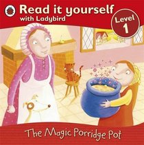 Magic Porridge Pot (Read It Yourself Level 1)