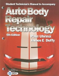 Auto Body Repair Technology: Student Technician's Manual