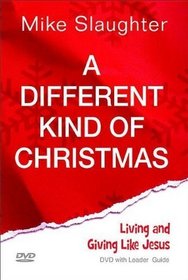 A Different Kind of Christmas DVD with Leader Guide: Living and Giving Like Jesus