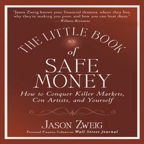 The Little Book of Safe Money (Your Coach in a Box)