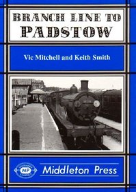 Branch Line to Padstow (Branch Lines)