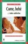 Come, Bebe (Spanish Edition)