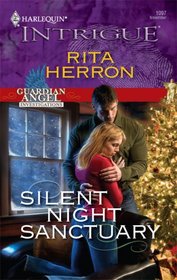 Silent Night Sanctuary (Guardian Angel Investigations, Bk 1) (Harlequin Intrigue, No 1097)