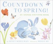 Countdown to Spring! An Animal Counting Book