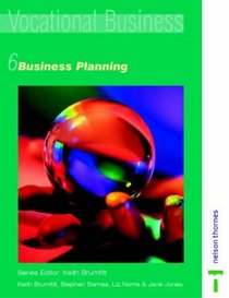 Business Planning: Bk. 6 (Vocational Business)